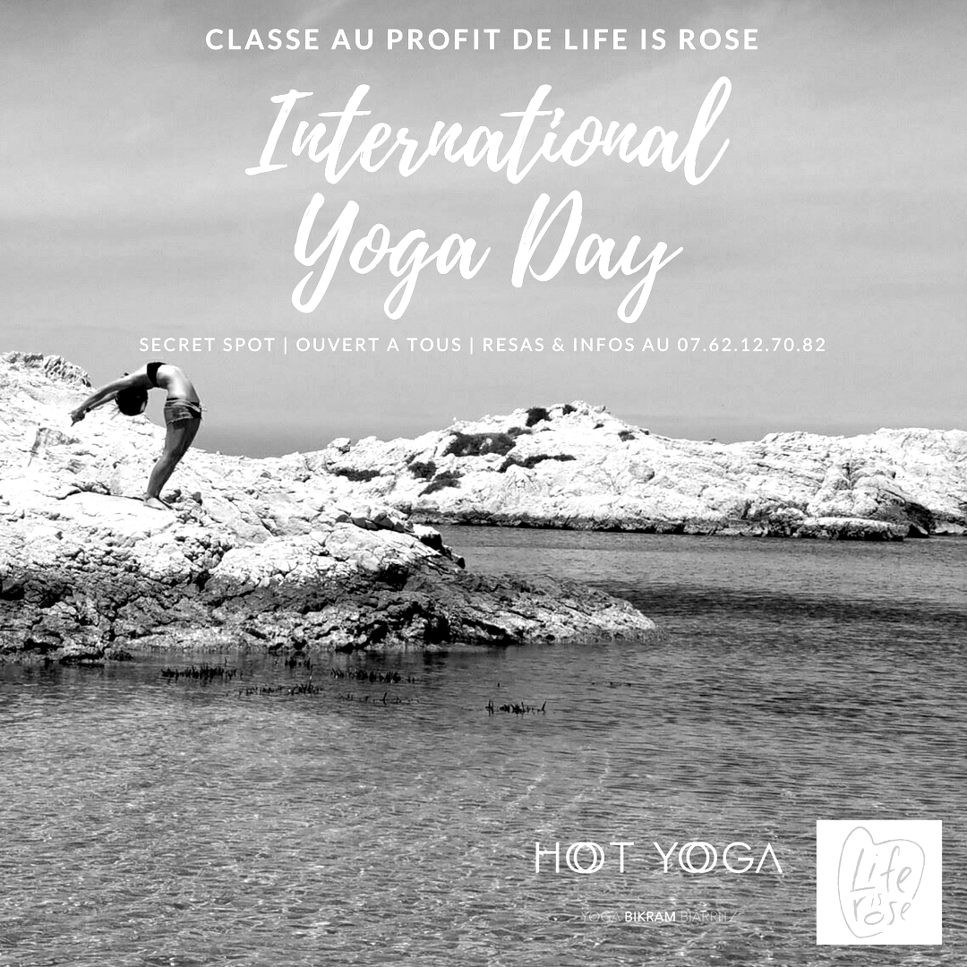 21 Juin 2018 : Journée Internationale du Yoga au profit de Life is Rose